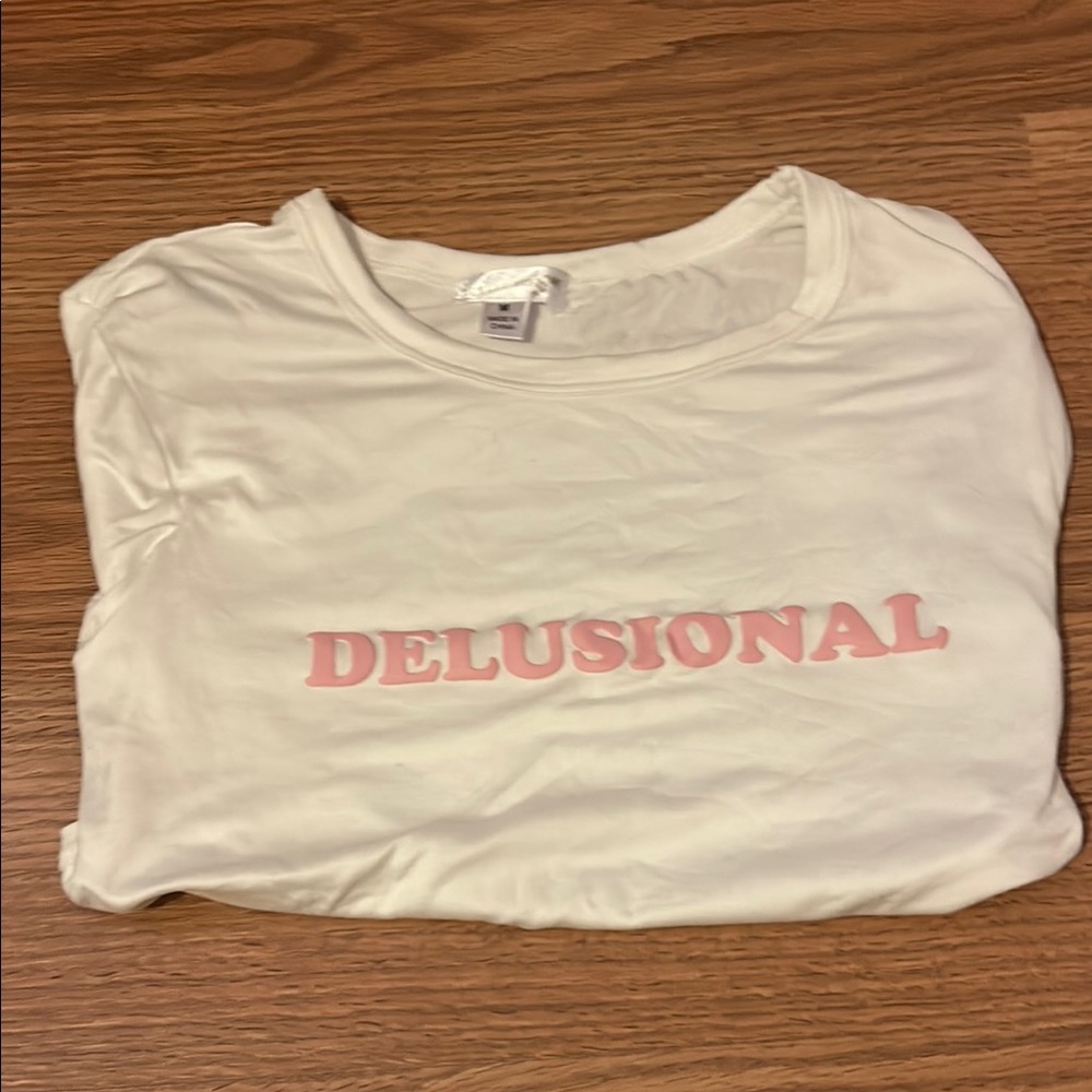 White T-Shirt with Pink 'Delusional' Print